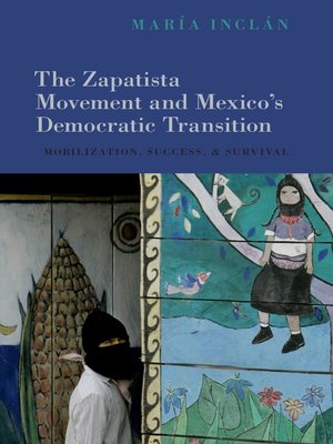 cover image of The Zapatista Movement and Mexico's Democratic Transition